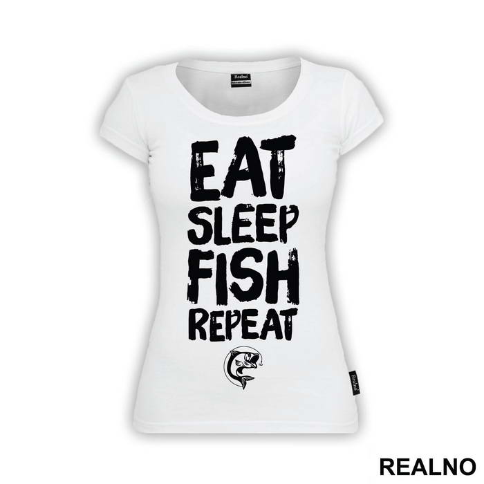 Eat Sleep Fish Repeat - Pecanje - Fishing