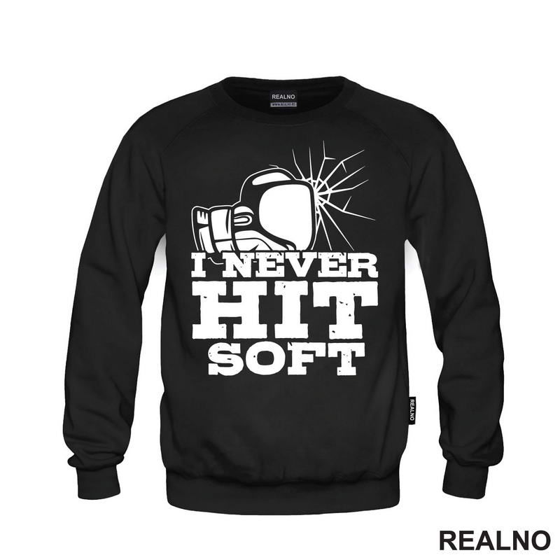 Never Hit Soft - Crack - Box - Sport