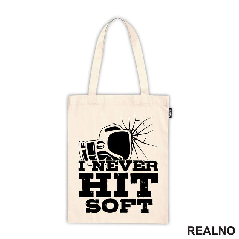Never Hit Soft - Crack - Box - Sport