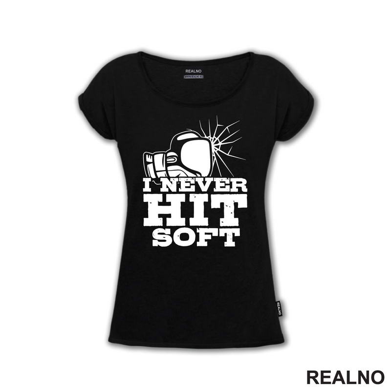 Never Hit Soft - Crack - Box - Sport