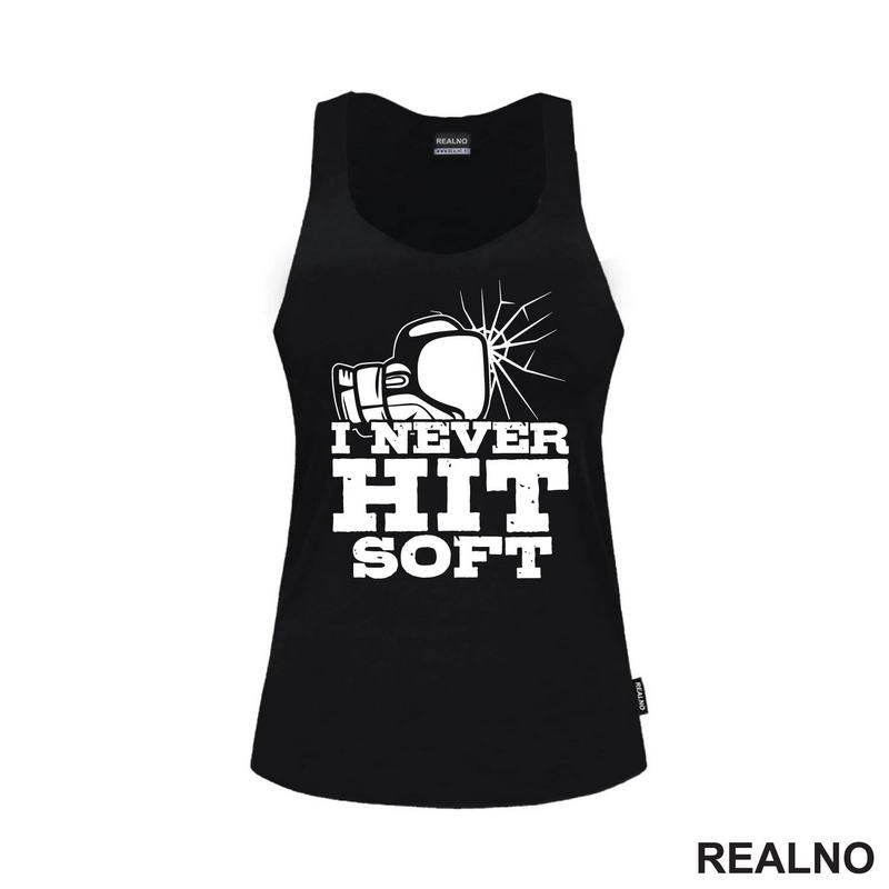 Never Hit Soft - Crack - Box - Sport