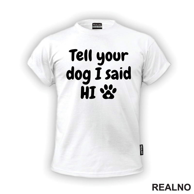 Tell Your Dog I Said Hi - Psi