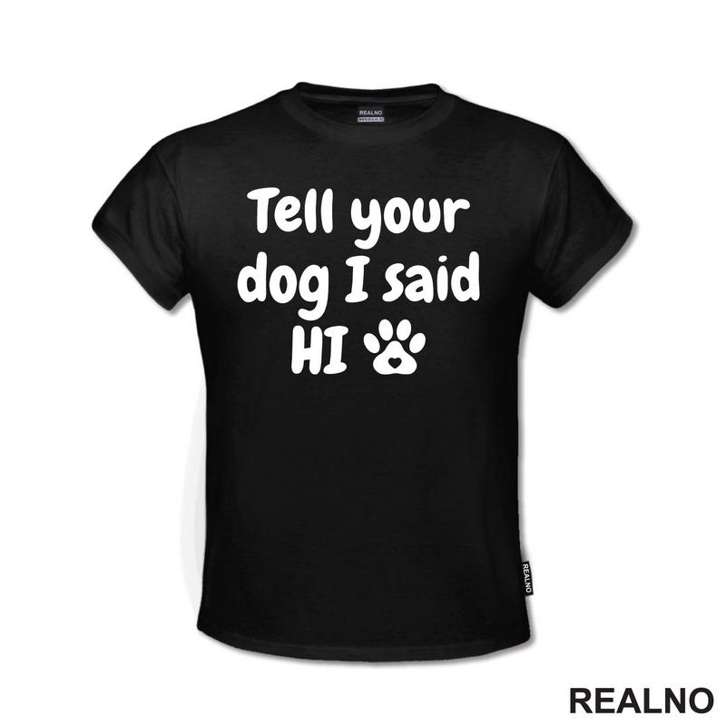 Tell Your Dog I Said Hi - Psi