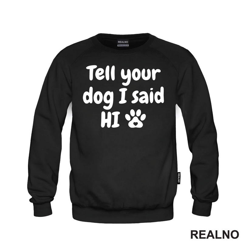 Tell Your Dog I Said Hi - Psi