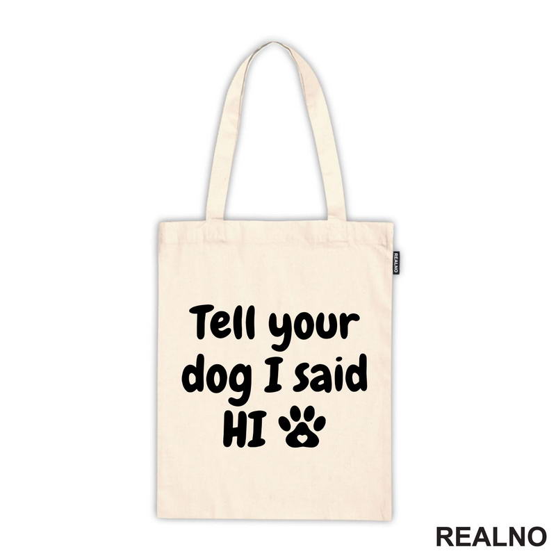 Tell Your Dog I Said Hi - Psi