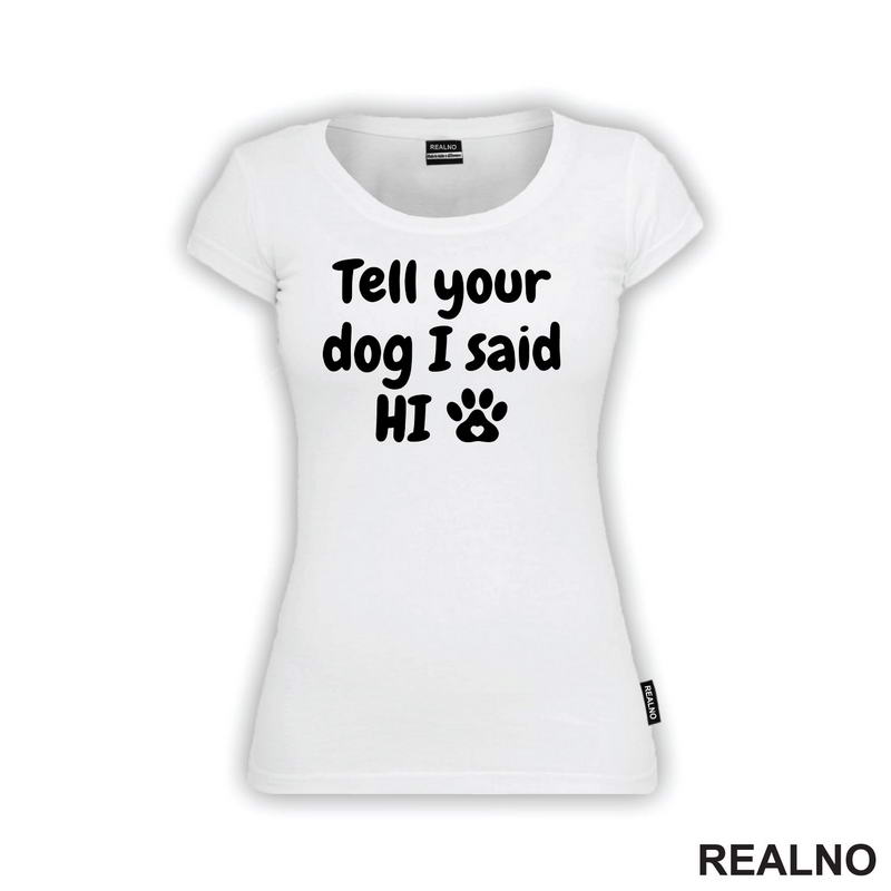Tell Your Dog I Said Hi - Psi