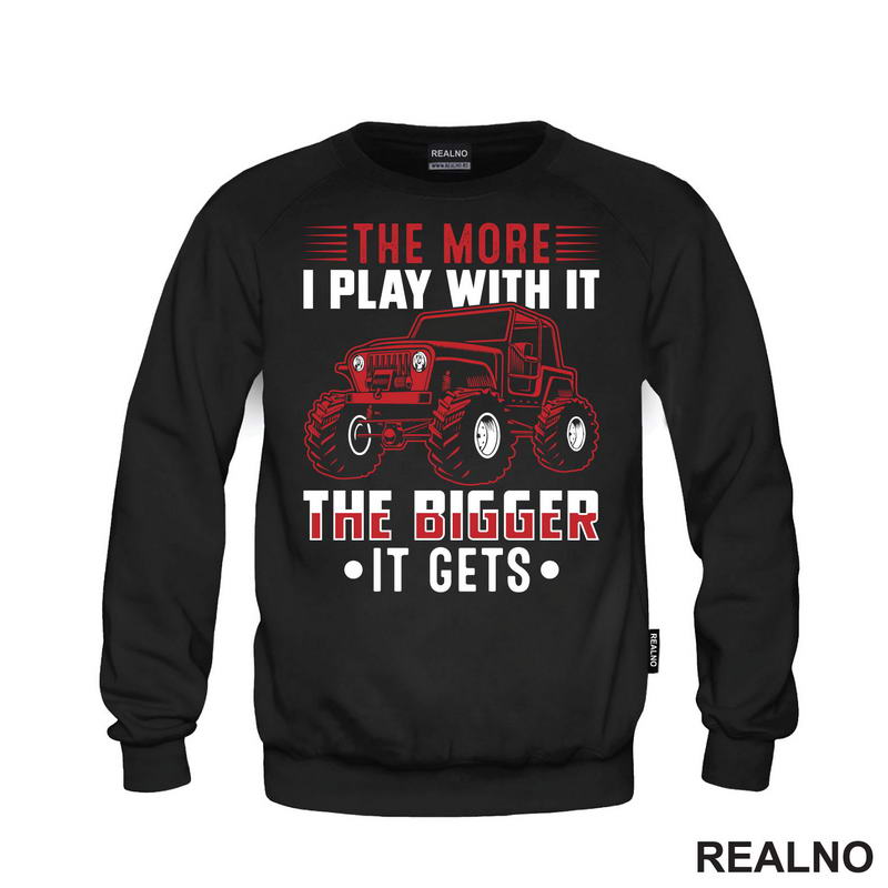 The More I Play With It. The Bigger It Gets - Red - Quad - Off Road