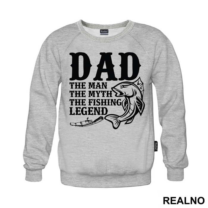 Dad The Man The Myth The Fishing Legend Fish And A Rod - Pecanje