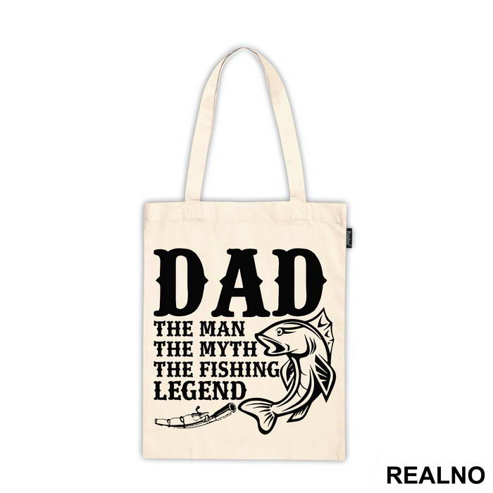 Dad The Man The Myth The Fishing Legend Fish And A Rod - Pecanje