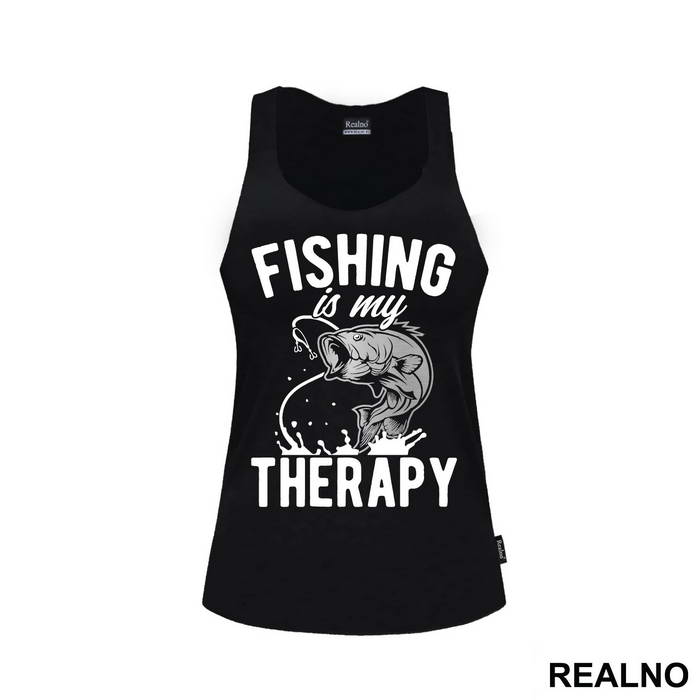 Fishing Is My Therapy - Pecanje