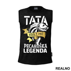 Tata Kralj Mit Pecaroška Legenda - Pecanje - Fishing