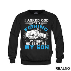 I Asked God For A Fishing Partnet He Sent Me My Son - Pecanje