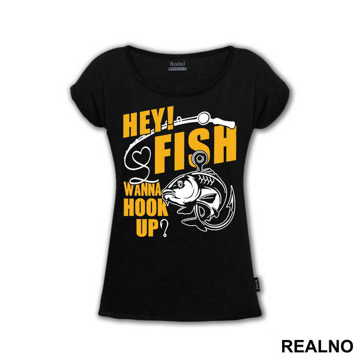 Hey Fish Wanna Hook Up Yellow Text - Pecanje - Fishing
