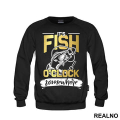 It's Fish O'clock Somewhere - Pecanje - Fishing