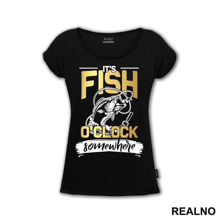 It's Fish O'clock Somewhere - Pecanje - Fishing
