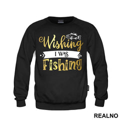 Wishing I Was Fishing  - Pecanje
