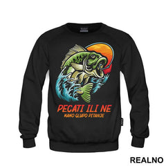 Pecati Ili Ne Kako Glupo Pitanje - Pecanje - Fishing