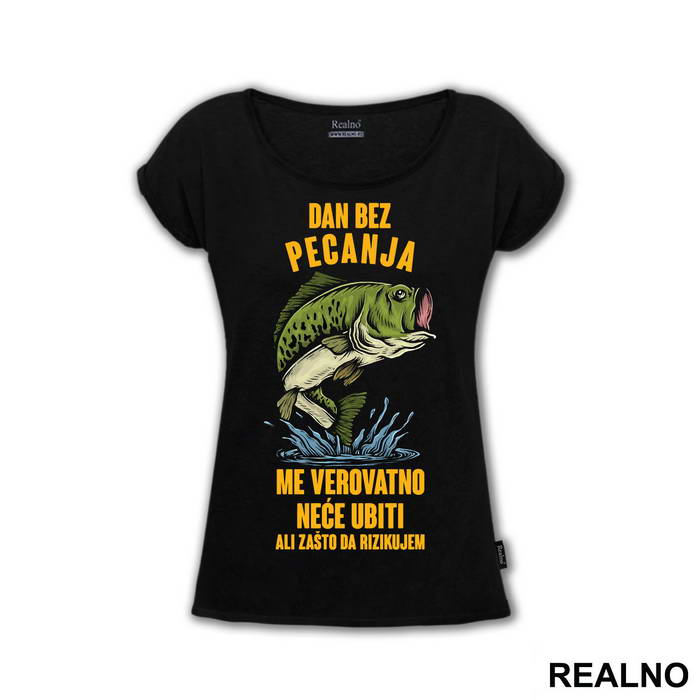 Dan Bez Pecanja Me Verovatno Neće Ubiti Ali Zašto Da Rizikujem - Pecanje - Fishing