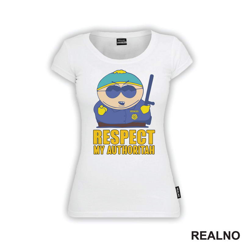 Respect My Authoritah - Cartman - South Park