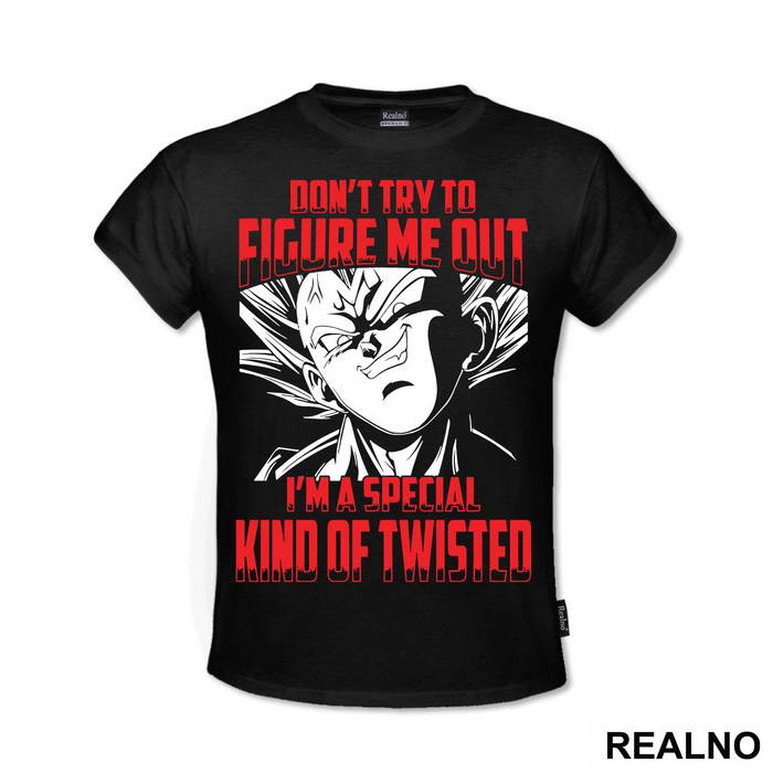 Don't Try To Figure Me Out I'm A Special Kind Of Twisted - Goku - Dragon Ball