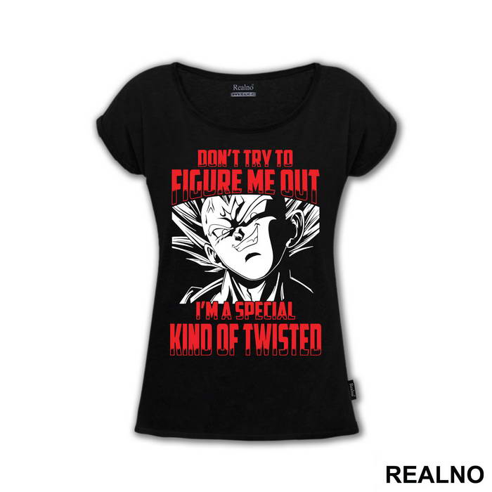 Don't Try To Figure Me Out I'm A Special Kind Of Twisted - Goku - Dragon Ball
