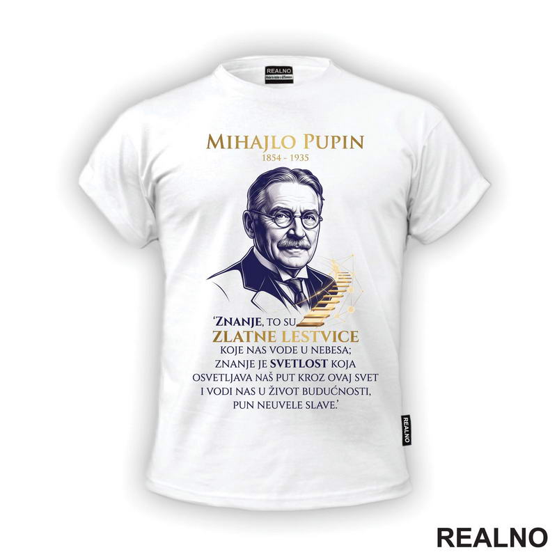 Mihajlo Pupin - Znanje To Su Zlatne Lestvice
