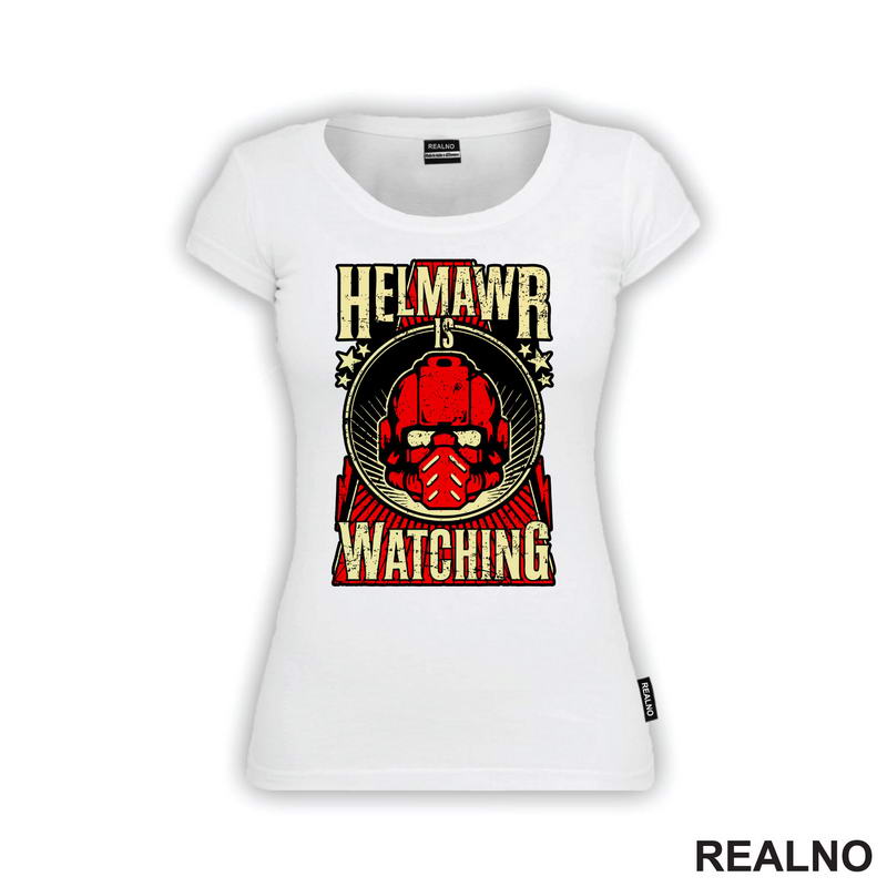 Helmawr Is Watching - Warhammer 40k - Games