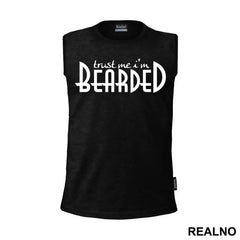 Trust Me I'm Bearded - Brada - Beard