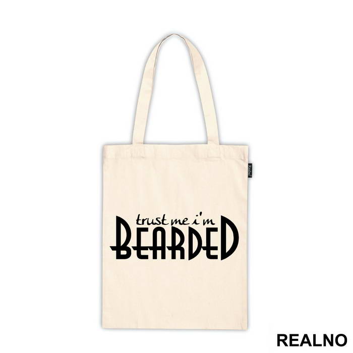 Trust Me I'm Bearded - Brada - Beard