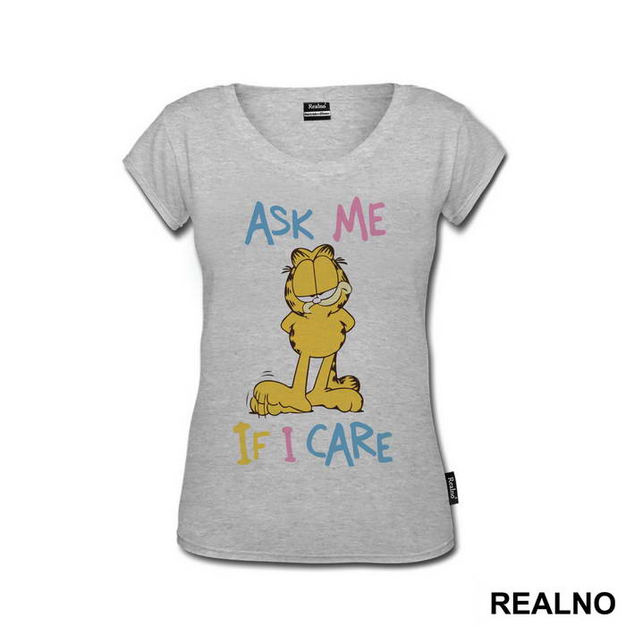 Ask Me If I Care Garfild - Crtani filmovi - Majica