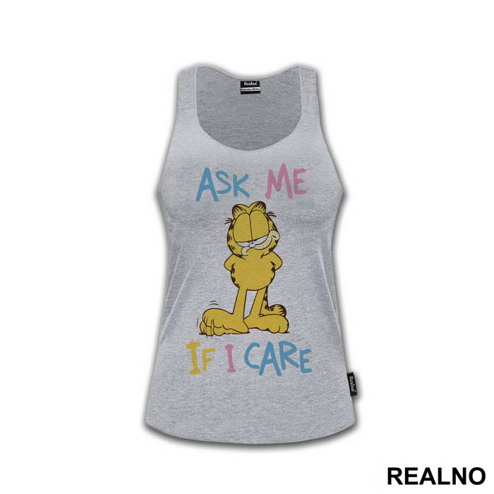 Ask Me If I Care Garfild - Crtani filmovi - Majica