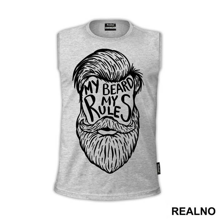 My Beard My Rules Face - Brada