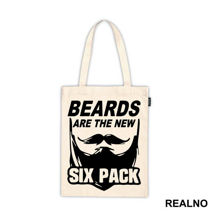 Beards Are The New Six Pack - Brada