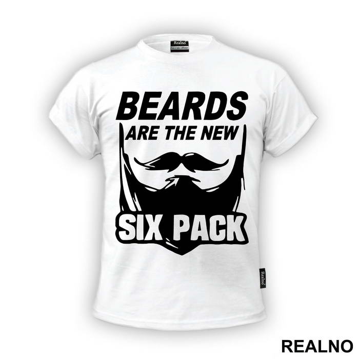Beards Are The New Six Pack - Brada