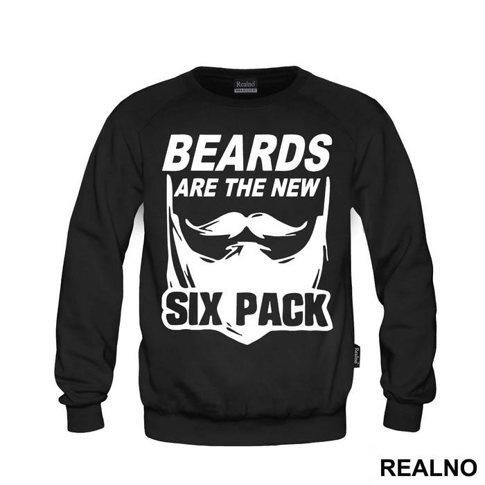 Beards Are The New Six Pack - Brada