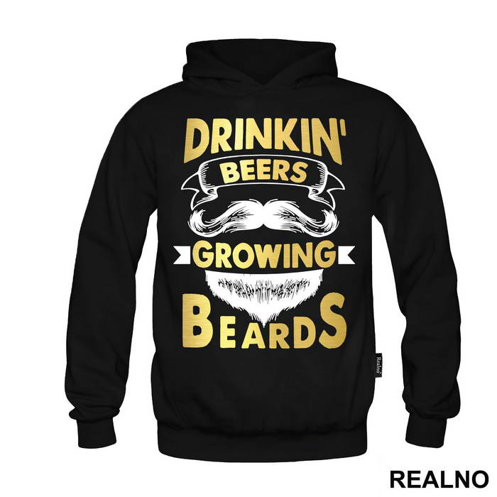 Drinkin' Beers Growing Beards - Brada