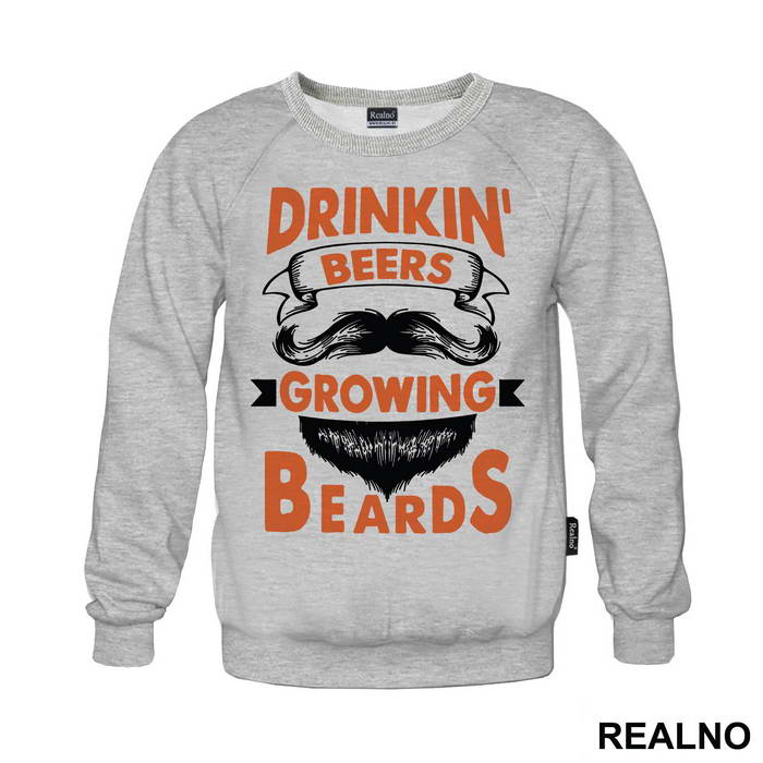 Drinkin' Beers Growing Beards - Brada