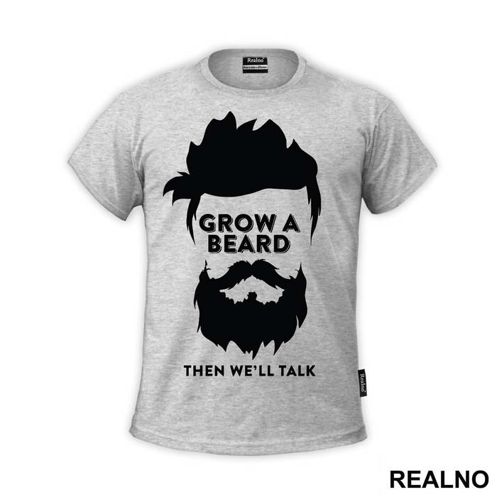 Grow A Beard Then We'll Talk - Brada