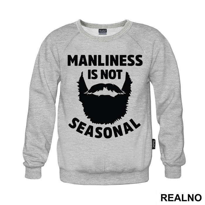 Manliness Is Not Seasonal - Brada - Beard