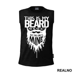 This Is My Beard There Are Many Like It But This One Is Mine - Brada