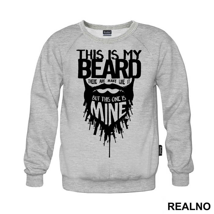 This Is My Beard There Are Many Like It But This One Is Mine - Brada
