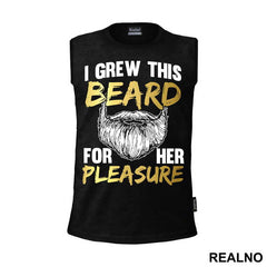 I Grew This Beard For Her Pleasure - Brada