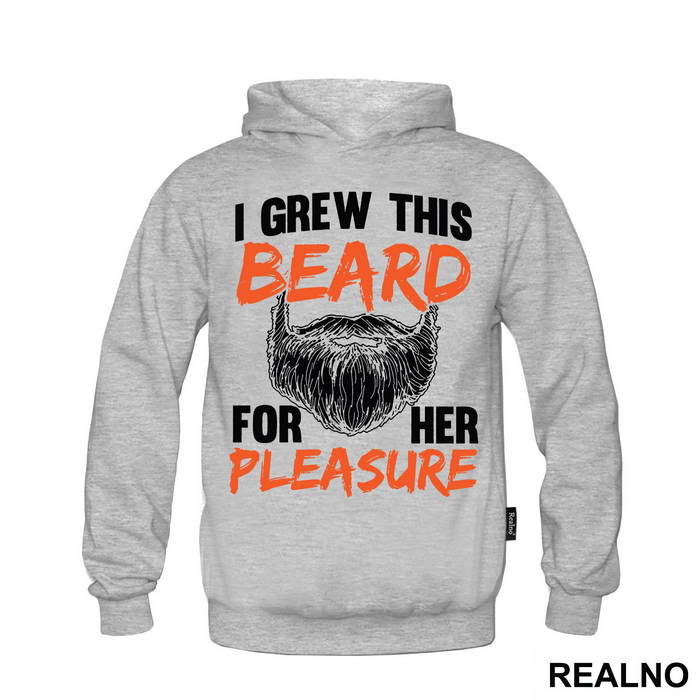 I Grew This Beard For Her Pleasure - Brada