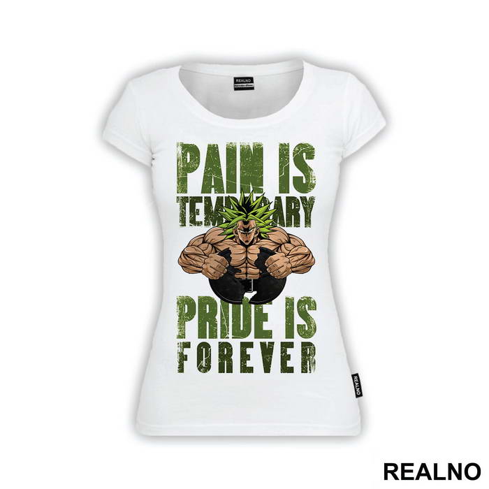 Pain Is Temperary Pride Is Forever - Goku - Dragon Ball