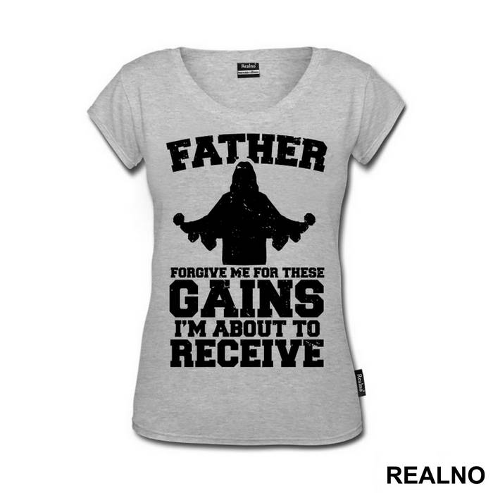 Father Forgive Me For These Gains I'm About To Receive - Trening