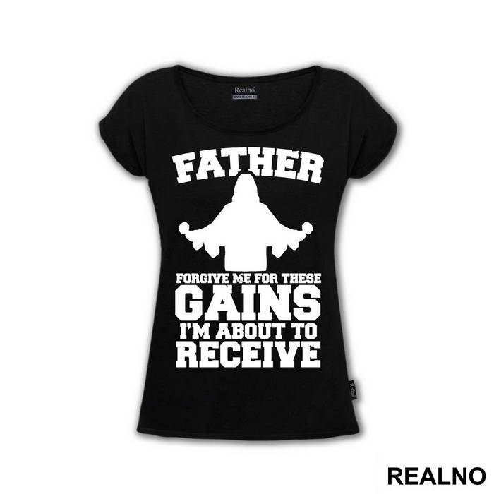 Father Forgive Me For These Gains I'm About To Receive - Trening