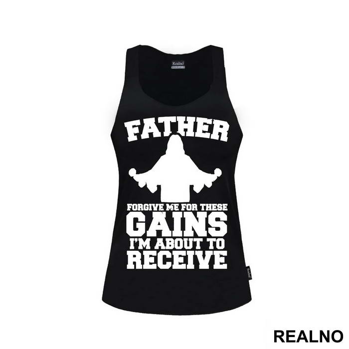 Father Forgive Me For These Gains I'm About To Receive - Trening