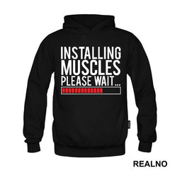 Installing Muscles. Please Wait - Trening