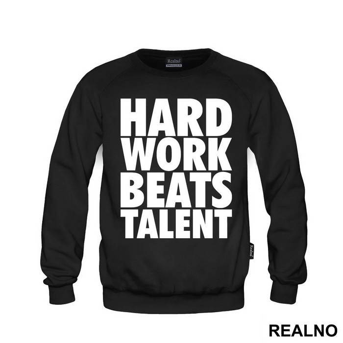 Hard Work Always Beats Talent  - Trening