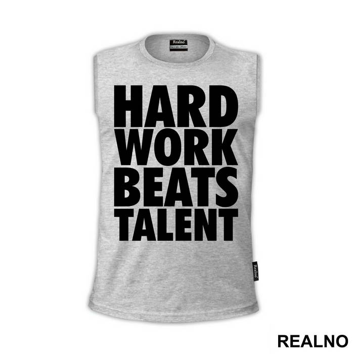 Hard Work Always Beats Talent  - Trening